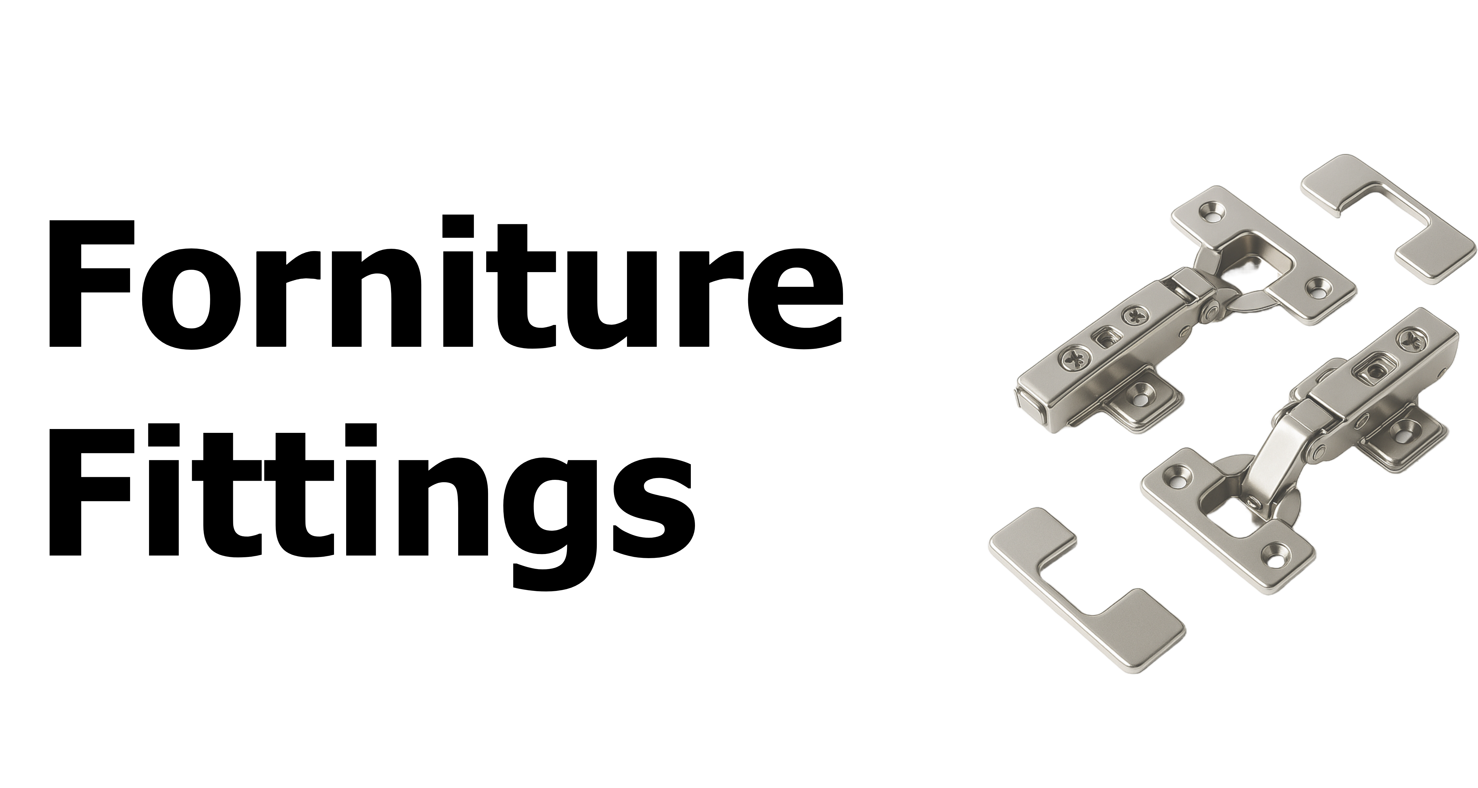 Forniture Fittings